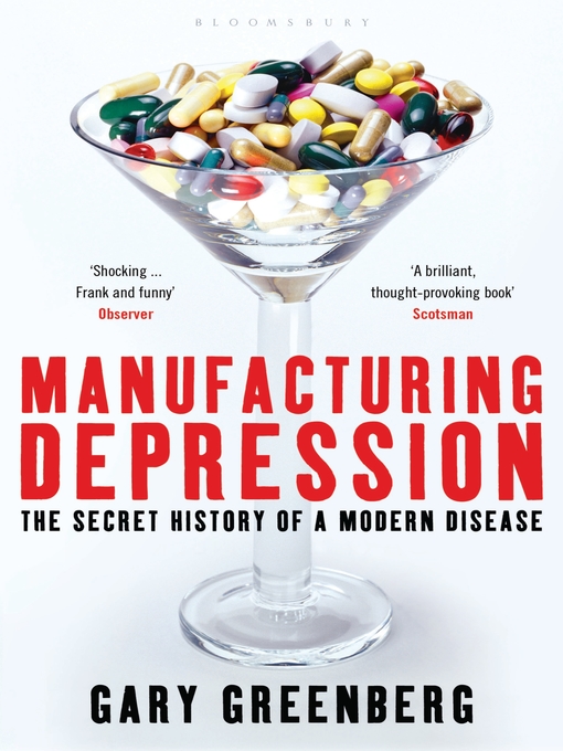 Title details for Manufacturing Depression by Gary Greenberg - Available